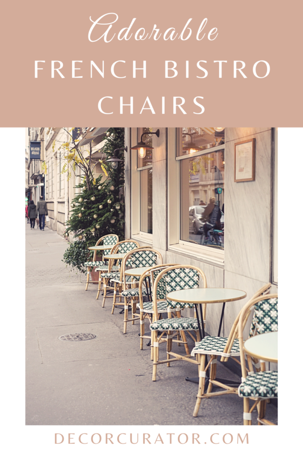 French Bistro Chairs - Decor Curator